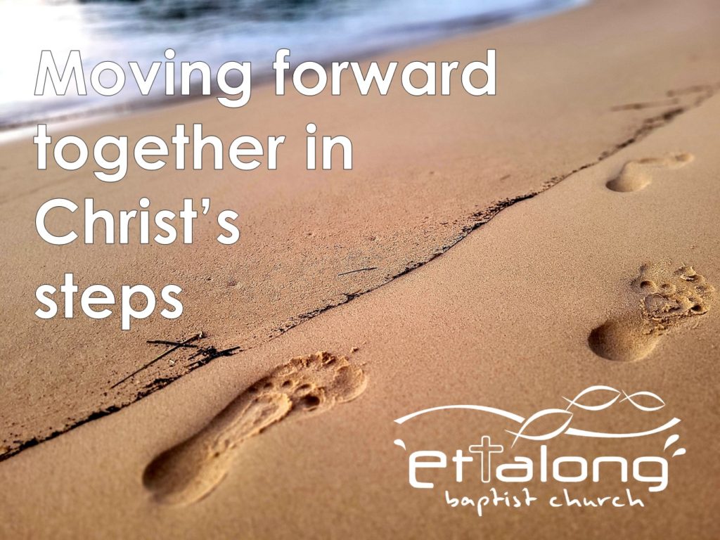 Moving forward together in Christ's steps
